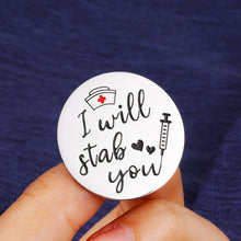 将图片加载到图库查看器,Funny Nurse Gifts for Nurse Week Graduation Gifts for Nursing School Women Men Humorous Nurse Pin for Nurses Badge I Will Stab You Metal Pin Proud of You Gifts for Him Her Nursing Daughter Nurses Day