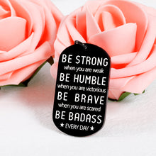 将图片加载到图库查看器,Inspirational Quotes Keychain Son Daughter Christmas Birthday Graduation Gifts for Class 2022 Women Men College High School Boys Girls Senior Be Strong Pendant for Him Her Friends Presents from Mom