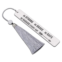 将图片加载到图库查看器,Be Strong Be Brave Bookmark with Tassel Engraved Inspirational Quotes Gifts for Women Men Encouraging Christmas Bookmarks Gifts for Teens Boy Girl Book Lovers Bookworm Son Daughter Birthday Graduation