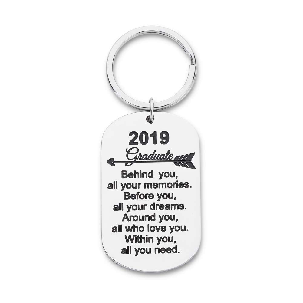 Graduation Gifts Keychain for Him Her Class of 2019 Behind You All Your Memories Before You All Your Dream Inspirational Gifts for Women Men Teenage Girls Jewelry Memories Gift for High School College