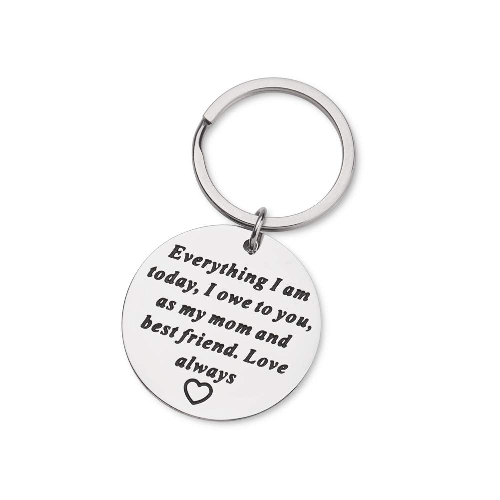 Mom Birthday Gifts for Mother of Bride Wedding Day Keychain from Daughter Appreciation Christmas Gift for Parents from Kids Everything I am Today, I Owe to You, As My Mom and Best Friend, Love Always