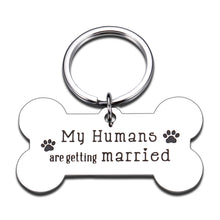 将图片加载到图库查看器，My Humans are Getting Married Dog Tags for Bride and Groom to be Wedding Gifts for Newlyweds Personalized Tag for Pets Dog Lover Engagement Proposal Ceremony Gifts for Couples Bridal Shower Dog Owner
